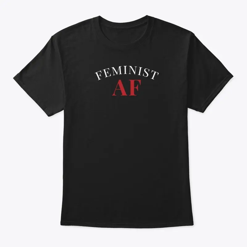 Feminist AF (White on Black)